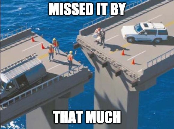 missed-it-by-that-much